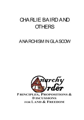 Charlie Baird and others. Anarchism in Glasgow