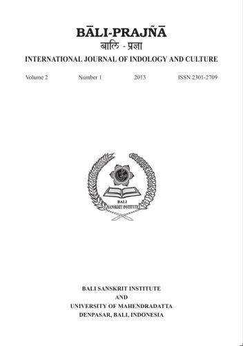 Bali-Prajña: International Journal of Indology and Culture, Vol. 2