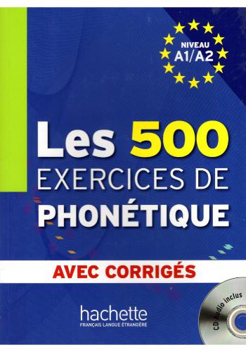 Les 500 Exercices de Phonétique