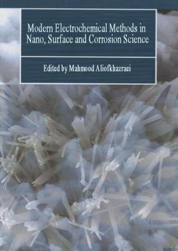 Modern Electrochemical Methods in Nano, Surface and Corrosion Science