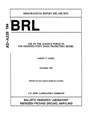 Lieske. Use of the Magnus force in the modified point mass trajectory model