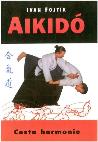 Aikido - Cesta harmonie