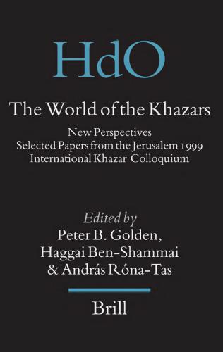 The World of the Khazars. New Perspectives