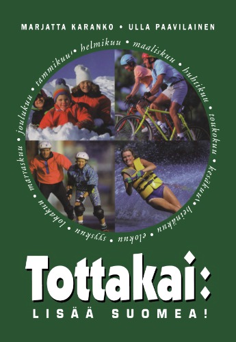 Tottakai: Lisää Suomea!