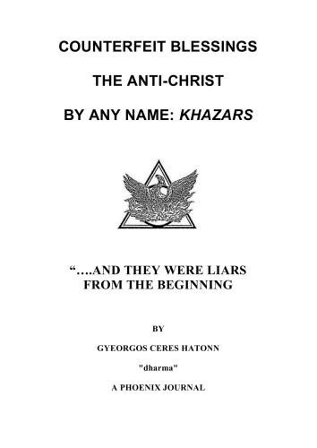 Counterfeit blessings the anti-Christ by any name: Khazars