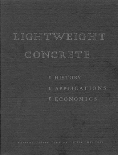 Lightweitgh concrete. History, application, economics