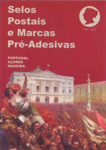 Afinsa Selos Postais e Marcas Pre-Adesivas Portugal Acores Madeira (1853-2010)