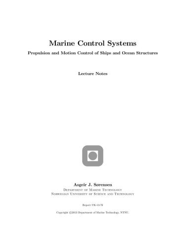 Marine Control Systems. Propulsion and Motion Control of Ships and Ocean Structures