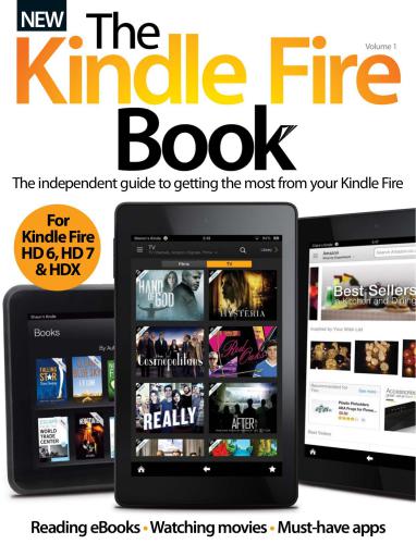 The Kindle Fire Book. Volume 1