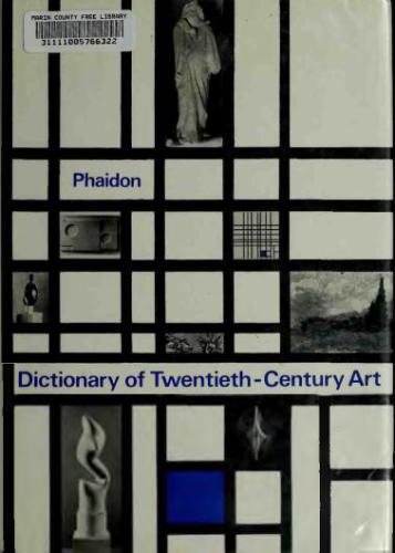 Phaidon Dictionary of 20th century Art