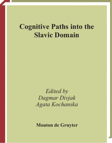 Cognitive Paths into the Slavic Domain