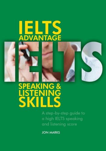 IELTS Advantage. Speaking and Listening Skills