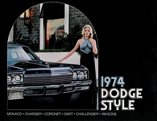 1974 Dodge Style: Monaco, Charger, Coronet, Dart, Challenger, wagons