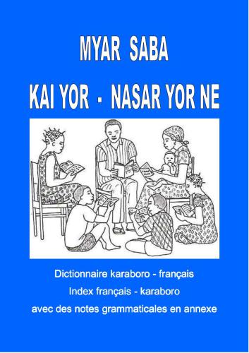 Dictionnaire karaboro - français / Myar saba kai yor - nasar yor ne