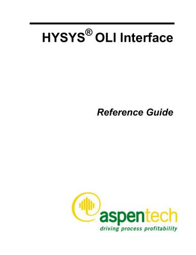 HYSYS OLI Interface. Reference Guide