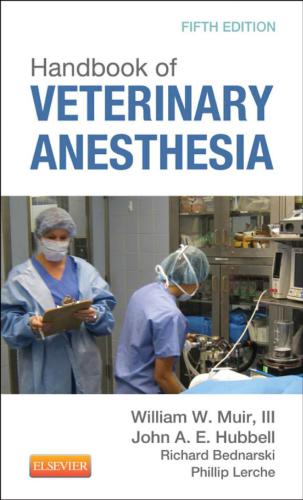 Handbook of Veterinary Anesthesia