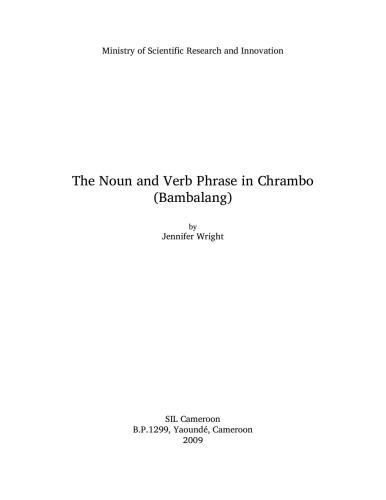 The Noun and Verb Phrase in Chrambo (Bambalang)