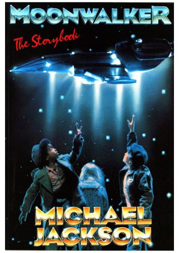 Moonwalker. The Storybook