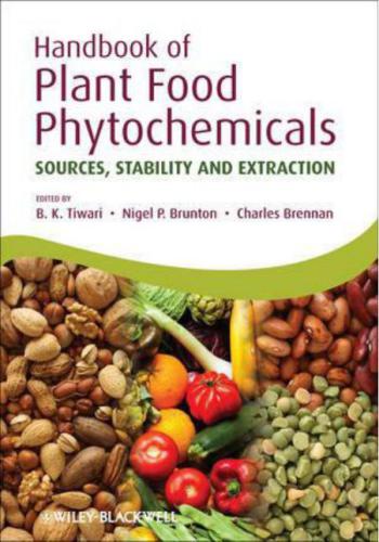 at all (eds) Handbook of Plant Food Phytochemicals Sources, Stability and Extraction