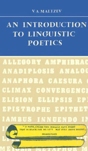 An introduction to linguistic poetics