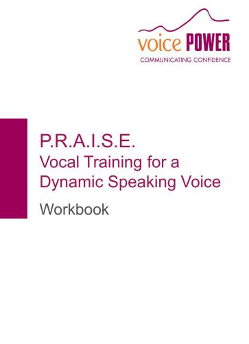 P.R.A.I.S.E. Vocal Training for a Dynamic Speaking Voice. Workbook