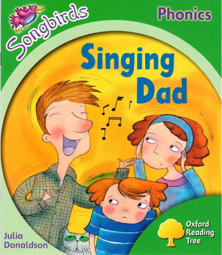 Oxford Reading Tree Songbirds Phonics: Singing Dad