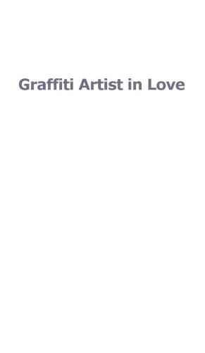 Graffiti Artist in Love