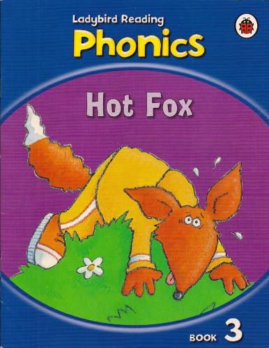 Hot Fox (Ladybird Reading Phonics. Books 3)