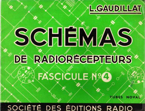 Schemas de radiorecepteurs. Fascicule 4