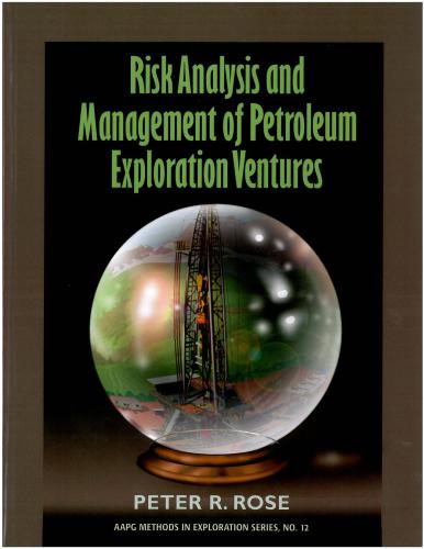 Risk Analysis and Management of Petroleum Exploration Ventures