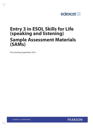 Entry 3 in ESOL Skills for Life (Speaking and Listening) Sample Assessment Materials (SAMs)