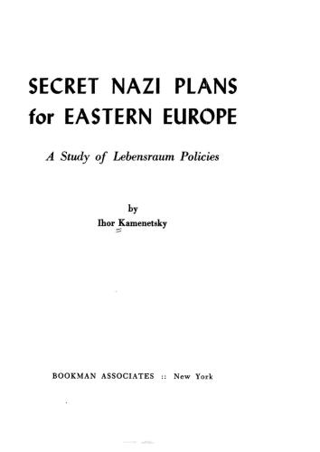 Secret Nazi Plans for Eastern Europe