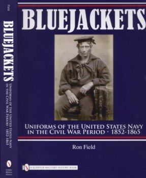 Bluejackets: Uniforms of the United States Navy in the Civil War Period, 1852-1865. Part 2