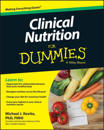 Clinical Nutrition for Dummies