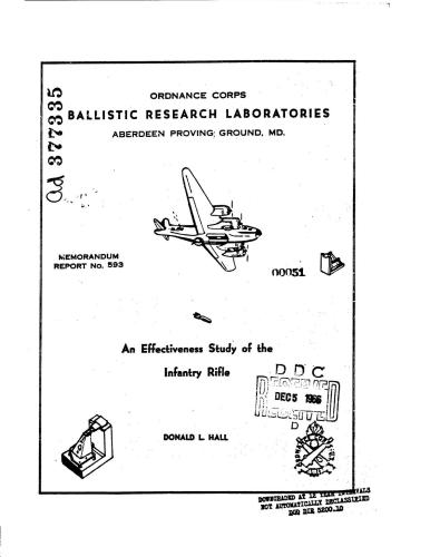 An Effectiveness Study of the Infantry Rifle