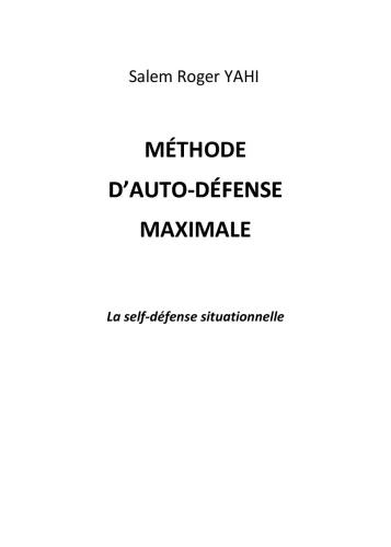 Méthode D’auto-Défense Maximale. La self-défense situationnelle