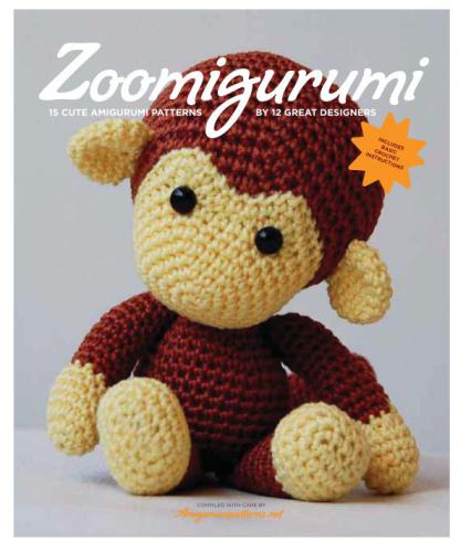 Zoomigurumi: 15 cute amigurumi patterns by 12 great designers