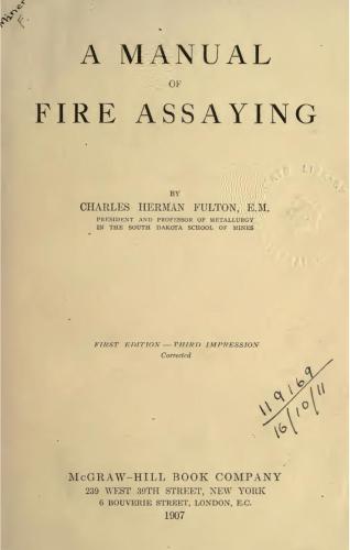 A manual of fire assaying