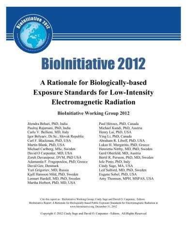 Carpenter. BioInitiative Report: A Rationale for Biologically-based Public Exposure Standards for Electromagnetic Radiation