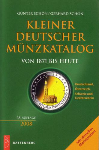 Kleiner deutscher Münzkatalog: von 1871 bis heute