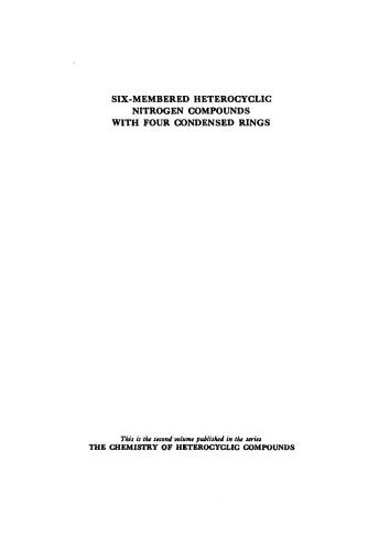 Chemistry of Heterocyclic Compounds. Volume 2. Six-Membered Heterocyclic Nitrogen Compounds With Four Condensed Rings