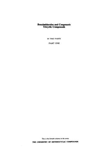 Chemistry of Heterocyclic Compounds. Volume 40. Benzimidazoles and Congeneric Tricyclic Compounds. Part I