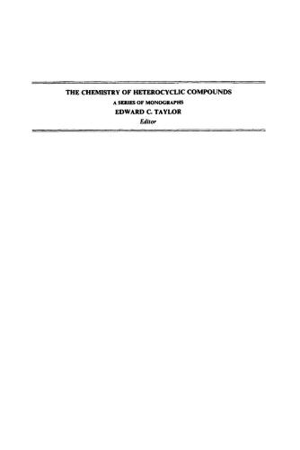 Chemistry of Heterocyclic Compounds. Volume 47. Synthesis of Fused Heterocycles. Part I