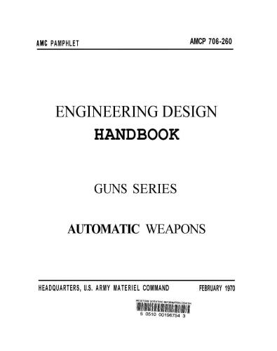 U.S. Army Materiel Command pamphlet. Guns series. Automatic weapons. АМСР 706-260