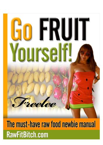 Freele The Banana Girl - Go Fruit Yourself