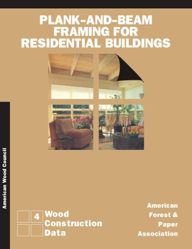 WCD4 - Plank-and-Beam Framing for Residential Duildings