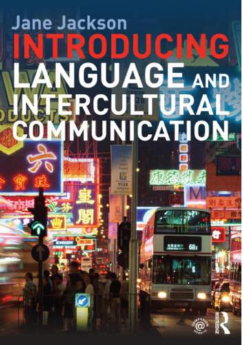 Introducing Language and Intercultural Communication