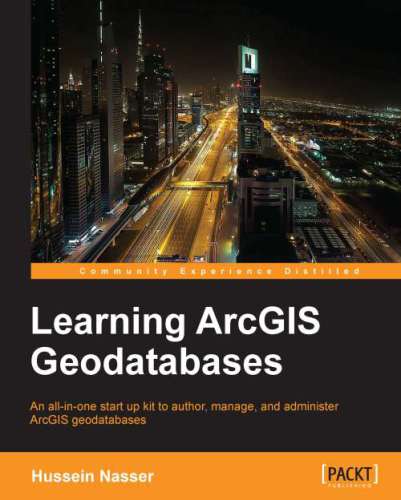 Learning ArcGIS Geodatabase