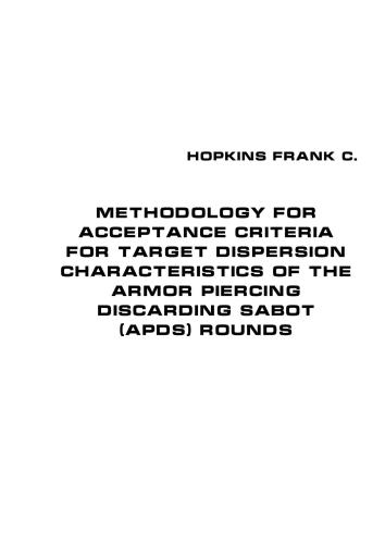 Methodology for acceptance criteria for target dispersion characteristics of the armor piercing discarding sabot (APDS) rounds