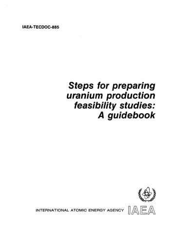 Steps for preparing uranium production feasibility studies: A guidebook